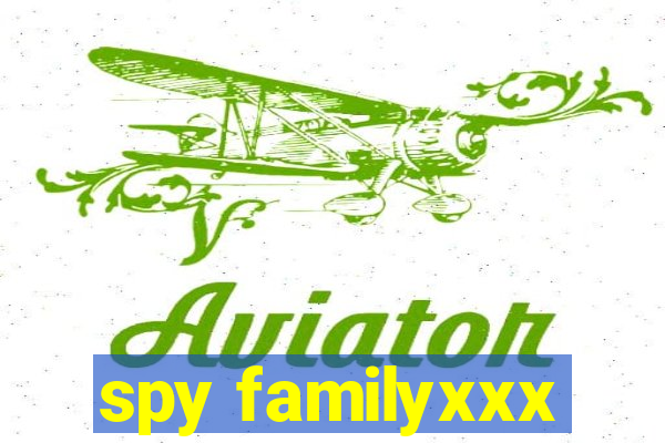 spy familyxxx